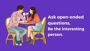 How to ask open-ended questions?